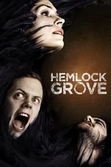 Hemlock Grove