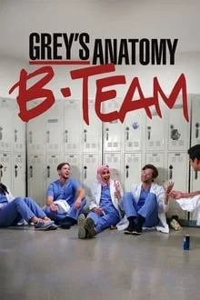 Grey's Anatomy B-Team